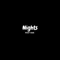 Post Oak — Nights — обложка